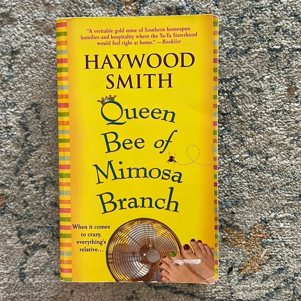 📚gently used - Queen Bee of Mimosa Branch by Haywood Smith 🌻🐝